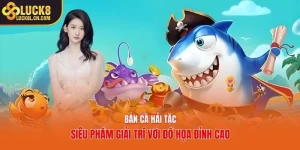 Bắn Cá Hải Tặc
