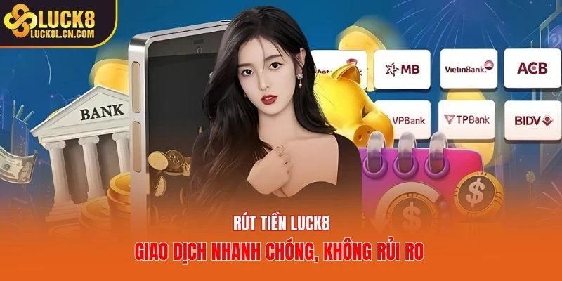 Rút tiền LUCK8